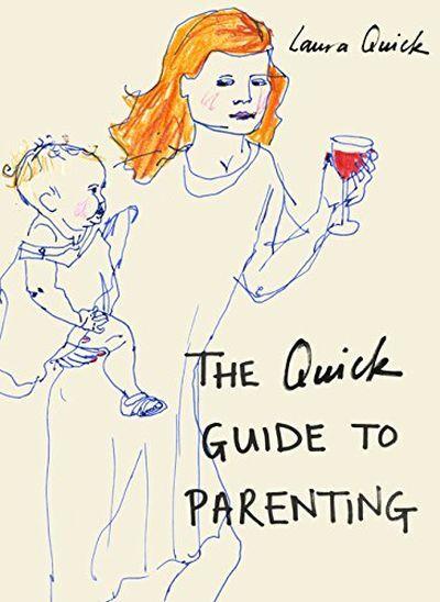 QUICK GUIDE TO PARENTING