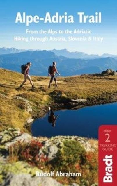 Bradt Travel Guide: Alpe-Adria Trail