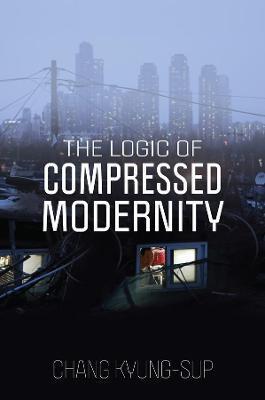 LOGIC OF COMPRESSED MODERNITY