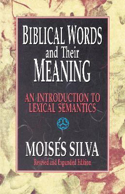 BIBLICAL WORDS AND THEIR MEANING