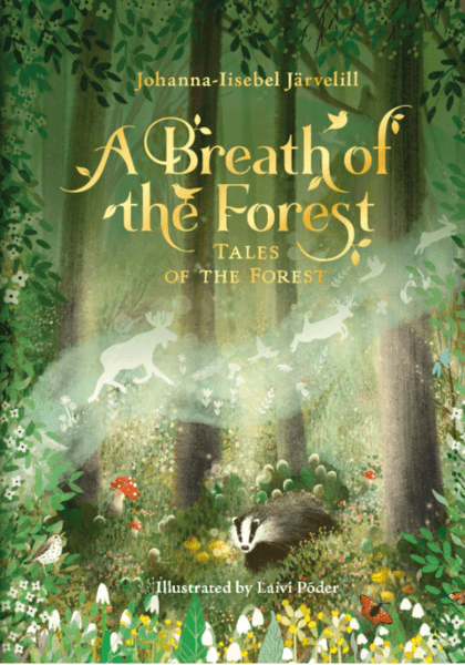 BREATH OF THE FOREST. TALES OF THE FOREST