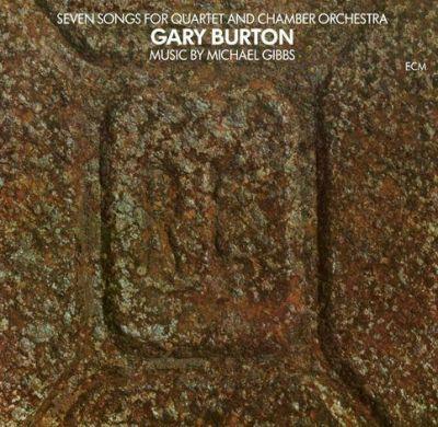 Gary Burton - Seven Songs for Quartet (1974) LP