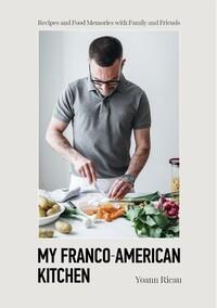 MY FRANCO-AMERICAN KITCHEN