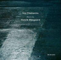 Vox Clamantis - Music by Henrik Ødegaard (2023) CD