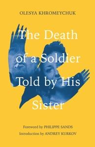 DEATH OF A SOLDIER TOLD BY HIS SISTER