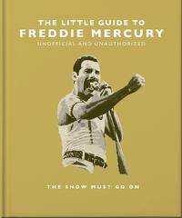 Little Guide to Freddie Mercury