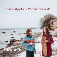 Eva Väljaots & Robbie Sherratt - Skylark (2023) C D