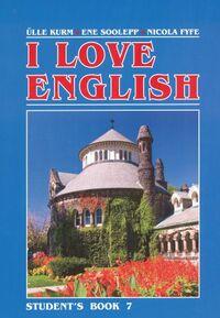 I LOVE ENGLISH 7 STUDENT'S BOOK