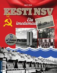 Eesti NSV. Elu imedemaal