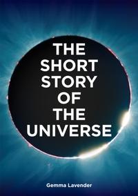 SHORT STORY OF THE UNIVERSE