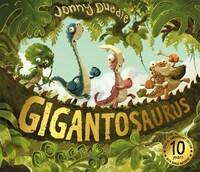 Gigantosaurus (10th Anniversary Edition)