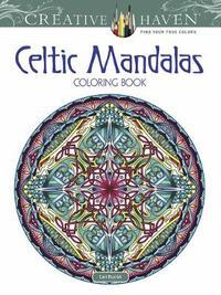 Creative Haven Celtic Mandalas Coloring Book