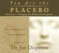 YOU ARE THE PLACEBO MEDITATION 1 -- REVISED EDITION