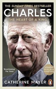 CHARLES: THE HEART OF A KING
