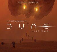 Art and Soul of Dune: Part Two