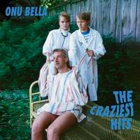 Onu Bella - The craziest hits LP