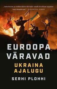 E-raamat: Euroopa väravad. Ukraina ajalugu