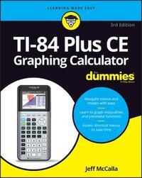 TI-84 Plus CE Graphing Calculator for Dummies, 3rd Edition
