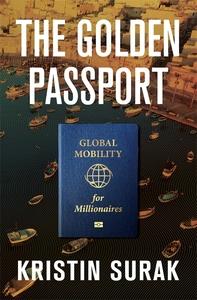 Golden Passport: Global Mobility for Millionaires