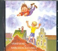 VÄIKEVEND JA KARLSSON KATUSELT (AUDIORAAMAT) CD