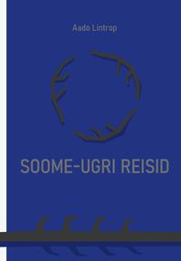 SOOME-UGRI REISID
