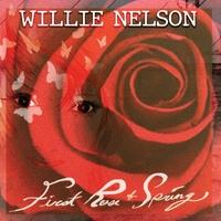 WILLIE NELSON - FIRST ROSE OF SPRING (2020) LP