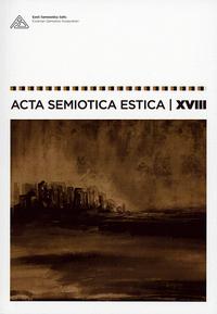 ACTA SEMIOTICA ESTICA XVIII