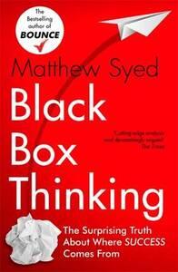 BLACK BOX THINKING