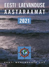 EESTI LAEVANDUSE AASTARAAMAT 2021