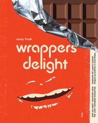 WRAPPERS DELIGHT