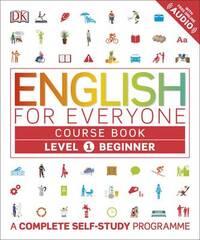 ENGLISH FOR EVERYONE: COURSE BOOK LEVEL 1 BEGINNER