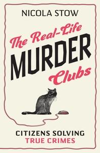 REAL-LIFE MURDER CLUBS: CITIZENS SOLVING TRUE CRIMES