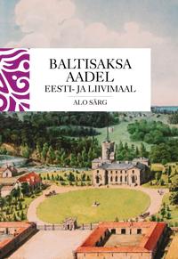 Baltisaksa aadel Eesti- ja Liivimaal