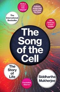 Song of the Cell: The Story of Life