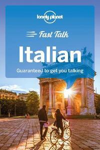 LONELY PLANET FAST TALK ITALIAN