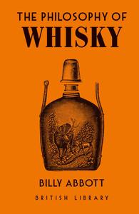 PHILOSOPHY OF WHISKY