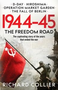 1944-45: The Freedom Road