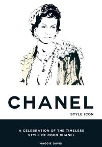 Coco Chanel: Style Icon