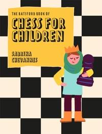 BATSFORD BOOK OF CHESS FOR CHILDREN