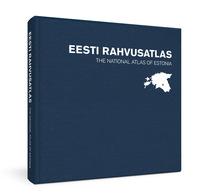 EESTI RAHVUSATLAS. THE NATIONAL ATLAS OF ESTONIA