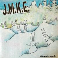 J.M.K.E. - KÜLMALE MAALE (1989) (SININE VINÜÜL) LP