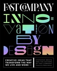 FAST COMPANY: INNOVATION BY DESIGN