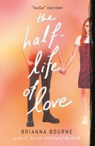 Half Life of Love