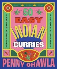 50 EASY INDIAN CURRIES