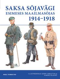 SAKSA SÕJAVÄGI ESIMESES MAAILMASÕJAS 1914-1918
