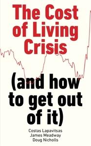 Cost of Living Crisis (and how to get out of it)