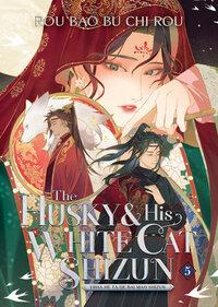 Husky and His White Cat Shizun: Erha He Ta De Bai Mao Shizun (Novel) 05