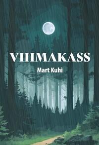 E-raamat: Vihmakass