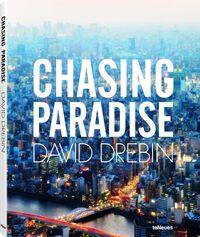 CHASING PARADISE: DAVID DREBIN