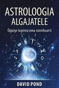 E-raamat: Astroloogia algajatele